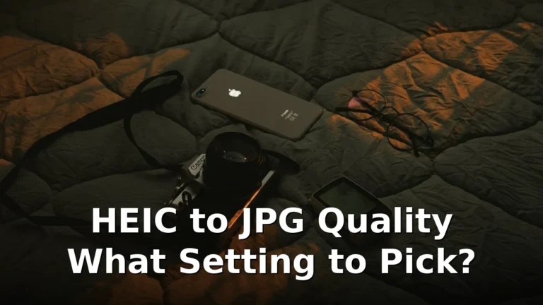 HEIC to JPG Quality: What Setting to Pick (and Why Your JPG Is Bigger)